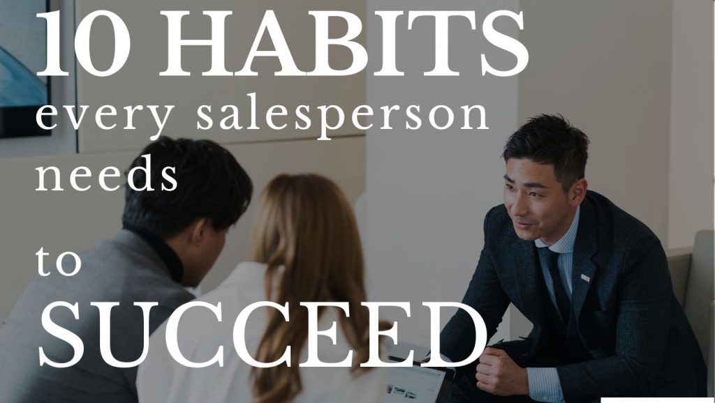 A salesperson listens to two prospective customers. Caption says: 10 habits every salesperson needs to succeed.